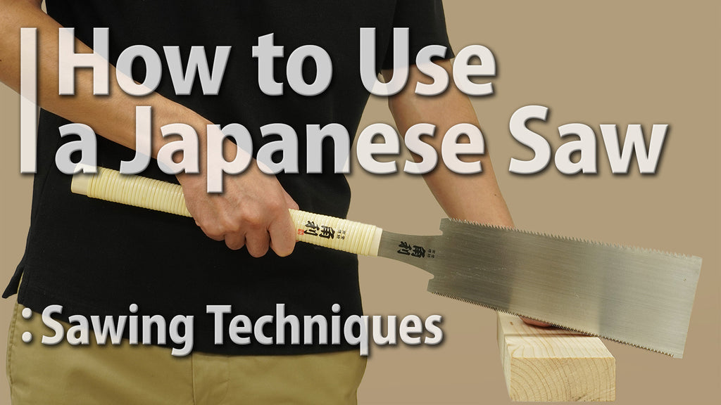 How to Use a Japanese Saw