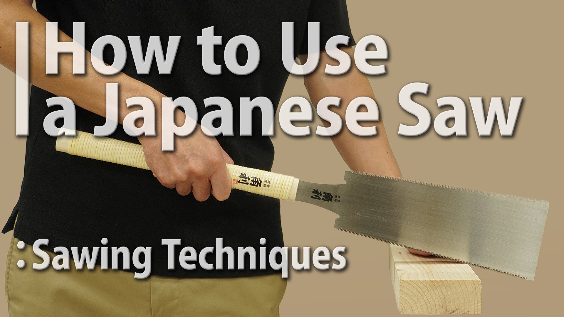 How to Use a Japanese Saw Kakuri Sangyo